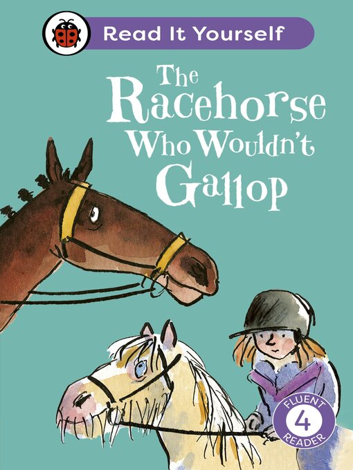 Title details for The Racehorse Who Wouldn't Gallop by Ladybird - Available